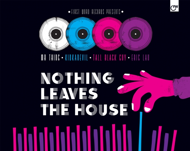 First Word Records / Record Store Day / Nothing Leaves The House